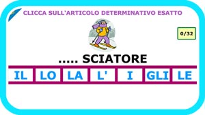 Scegli l'articolo determinativo giusto 2