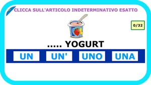 Scegli l'articolo indeterminativo giusto 3