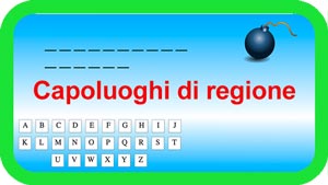 Indovina la parola: Capoluoghi di regione
